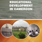 Changing Regimes and Educational Development in Cameroon