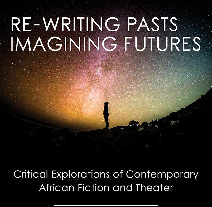 Re-writing Pasts Imagining Futures
