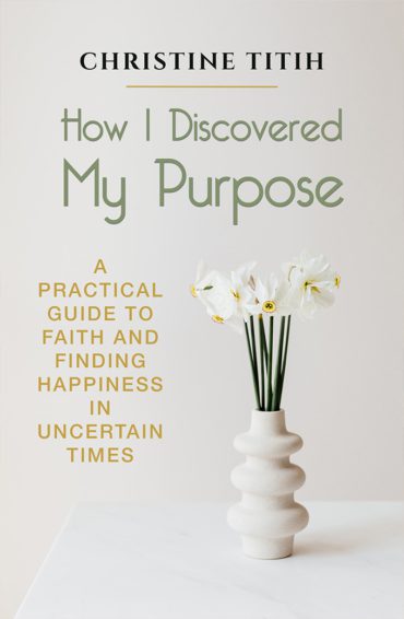 How I Discovered My Purpose
