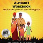 The Mungaka Alphabet Workbook