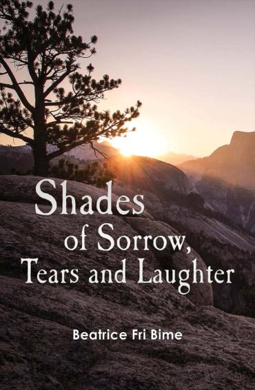 Shades of Sorrow, Tears and Laughter