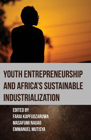 Youth Entrepreneurship and Africa's Sustainable Industrialization