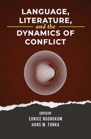 Language, Literature, and the Dynamics of Conflict