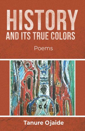 History and Its True Colors