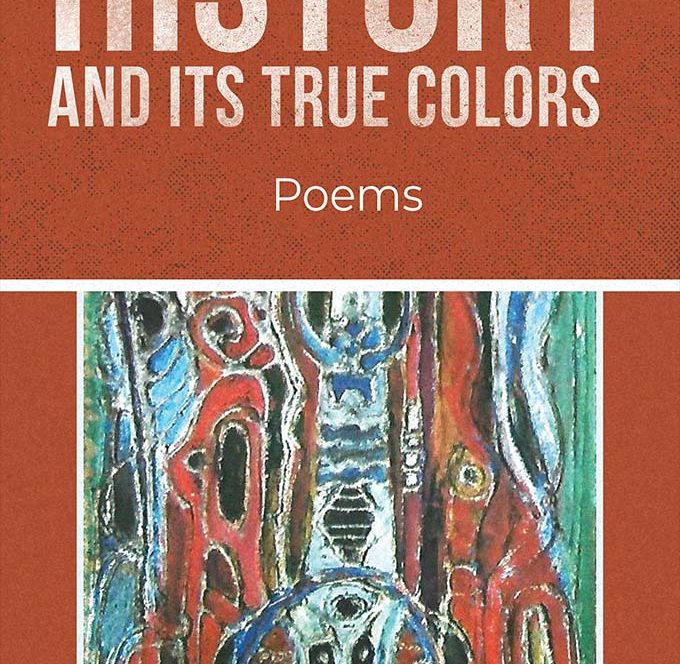 History and Its True Colors