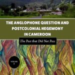The Anglophone Question Vol 2