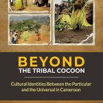 Beyond the Tribal Cocoon